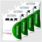 KIT 4 DEXTROSE 1 Kg - MAX TITANIUM - Hipercalórico - Massa Muscular