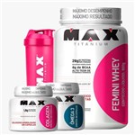 Kit Max Titanium - Femini Whey + Collagen + Ômega 3 + Coq.