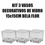 Kit 3 Vasos Decorativos Quadrados de Vidro 15x15cm Bela Flor