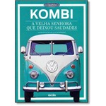 Kombi: a Velha Senhora que Deixou Saudades