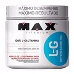 L Glutamina 300 Grs Max Titanium - 100% Pura