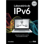 Laboratório de IPv6 - Aprenda na Prática Usando um Emulador de Redes