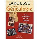 Larousse de La Genealogie