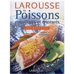 Larousse Des Poissons Coquillage Et Crustaces