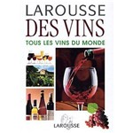 Larousse Des Vins