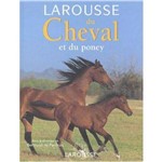 Larousse Du Cheval Et Du Poney