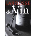 Larousse Du Vins Edition 2004