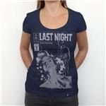 Last Night - Camiseta Clássica Feminina
