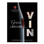 Le Grand Larousse Du Vin