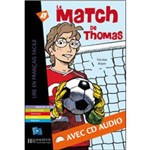 Le Match de Thomas - Lire En Français Facile - Niveau A1 - Livre Avec Cd Audio Mp3 - Hachette - Fle
