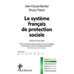 Le Systeme Français de Protection Sociale