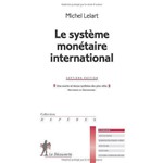 Le Systeme Monetaire International