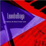 Leandro Braga - Primeira Dama: a Música de D. Ivone Lara
