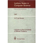 Lectures On The Complexity Of Bilinear Problems
