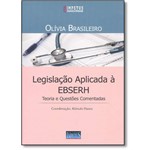 Legislação Aplicada à Ebserh: Teoria e Questões Comentadas