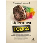 Lideranca Toxica - Alta Books