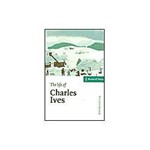 Life Of Charles Ives, The