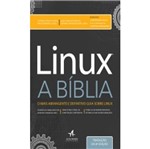 Linux a Biblia - Alta Books
