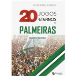 Livro - 20 Jogos Eternos do Palmeiras