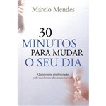 Livro - 30 Minutos para Mudar o Seu Dia