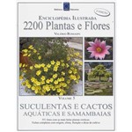 Livro - 2200 Plantas e Flores - Suculentas e Cactos