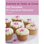 Livro - 200 Receitas de Cupcakes Delicados