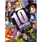 Livro - 10 Inventores que Mudaram o Mundo