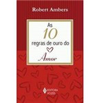 Livro - 10 Regras de Ouro do Amor, as