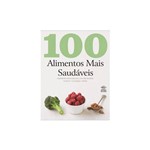Livro - 100 Alimentos Mais Saudáveis