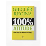 Livro - 100% Atitude: Motivação & Resultados