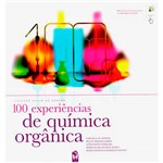 Livro - 100 Experiências de Química Orgânica - Coleção Apoio ao Ensino