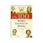 Livro - 100 Maiores Cientistas da História, os