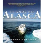 Livro - 11 Anos no Alasca