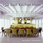 Livro - 150 Best Kitchen Ideas
