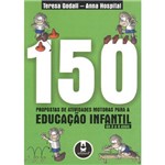 Livro - 150 Propostas de Atividades Motoras para a Educação Infantil