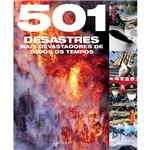 Livro - 501 Desastres Mais Devastadores de Todos os Tempos