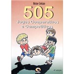 Livro - 505 Jogos Cooperativos e Competitivos