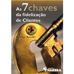 Livro - 7 Chaves da Fidelização de Cliente, as