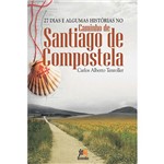 Livro - 27 Dias e Algumas Histórias no Caminho de Santiago de Compostela