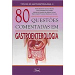 Livro - 80 Questões Comentadas em Gastroenterologia
