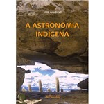 Livro - a Astronomia IndÍgena