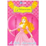 Livro: a Bela Adormecida - Princesas Inesquecíveis
