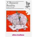Livro - a Burguesia Brasileira - Tudo é História 29