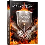Livro - a Caverna de Cristal - a Trilogia de Merlin - Vol. 1