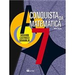 Livro - a Conquista da Matemática: Ensino Fundamental 7º Ano / 6ª Série