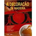 Livro - a Decoração de Madeira