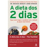 Livro - a Dieta dos 2 Dias: Fique Mais Magro e Saudável com o Método do Jejum Intermitente