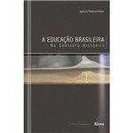 Livro - a Educação Brasileira no Contexto Histórico