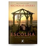 Livro a Escolha - Nicholas Sparks