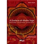 Livro - a Essência do Hatha Yoga
